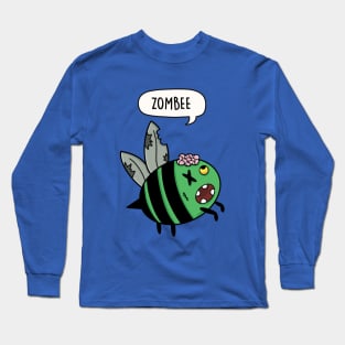 Zombee pun Long Sleeve T-Shirt